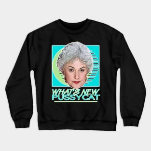 What's New Pussycat Crewneck Sweatshirt